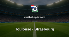 Ligue 1: Toulouse - Strasbourg