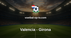 La Liga: Valencia - Girona