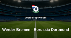 Bundesliga: Werder Bremen - Borussia Dortmund