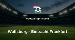 Bundesliga: Wolfsburg - Eintracht Frankfurt