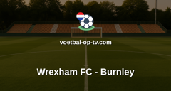 Championship: Wrexham FC - Burnley
